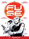Cover image for The Fuse (2014), Volume 3
